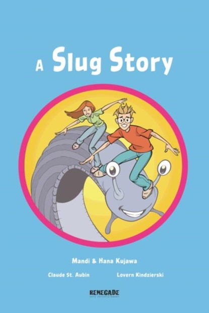 A Slug Story, Mandi Kujawa - Paperback - 9781988903767