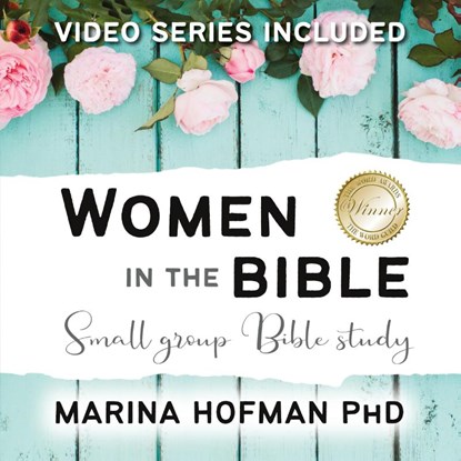 Women in the Bible Small Group Bible Study, Dr Marina H Hofman - Paperback - 9781988928432