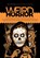 Weird Horror #1, John Langan - Paperback - 9781988964256
