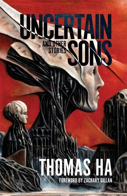 Uncertain Sons and Other Stories, Thomas Ha - Paperback - 9781988964492