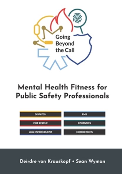 Going Beyond the Call, Deirdre Von Krauskopf And Sean Wyman - Paperback - 9781988995175