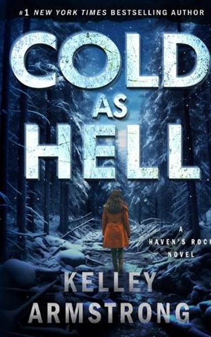Cold as Hell, Kelley Armstrong - Paperback - 9781989046890