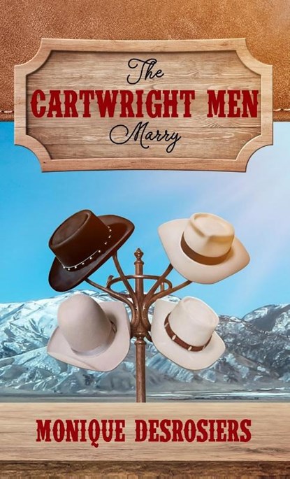 The Cartwright Men Marry, Monique Desrosiers - Gebonden - 9781989078402