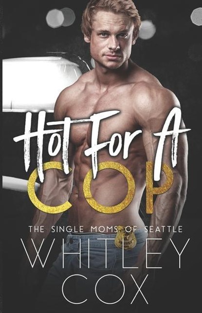 Hot for a Cop, Whitley Cox - Paperback - 9781989081372
