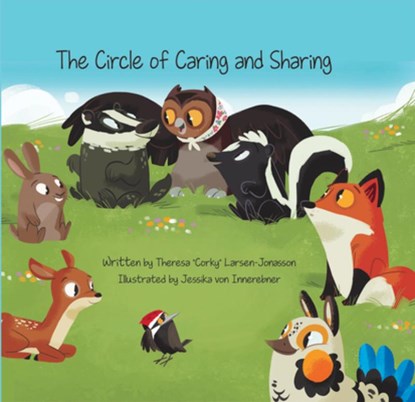 The Circle of Caring and Sharing, Theresa Corky Larsen-Jonasson - Gebonden - 9781989122235