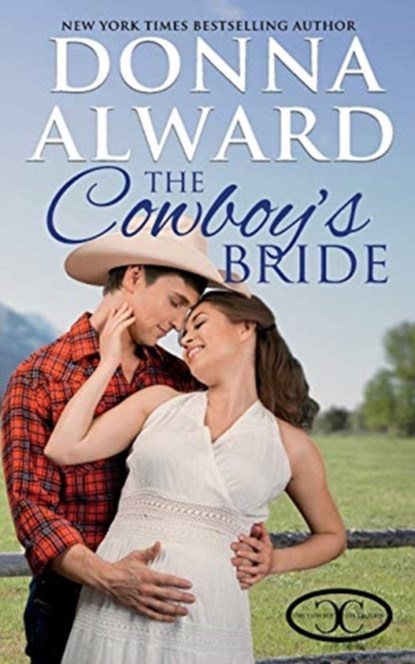 The Cowboy's Bride, Donna Alward - Paperback - 9781989132074