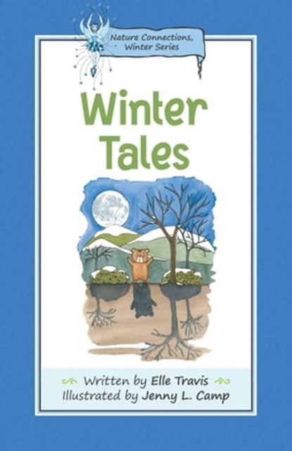 Nature Connections: Winter Tales, Elle Travis - Ebook - 9781989134269