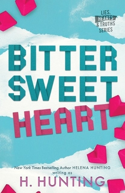 Bitter Sweet Heart (Alternate Cover), H. Hunting - Paperback - 9781989185483