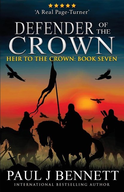 Defender of the Crown, Paul J Bennett - Paperback - 9781989315514