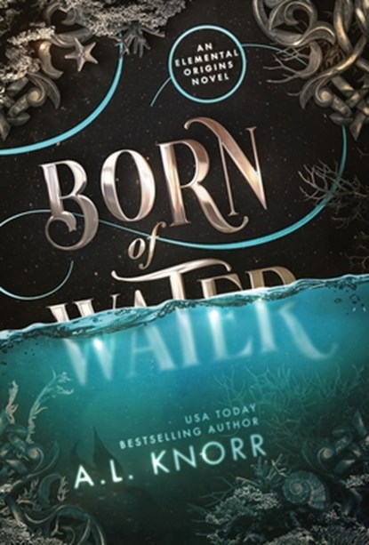 Born of Water, A. L. Knorr - Gebonden - 9781989338483