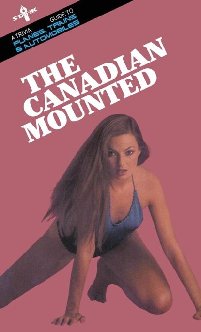 The Canadian Mounted, Mark Leslie - Paperback - 9781989351635