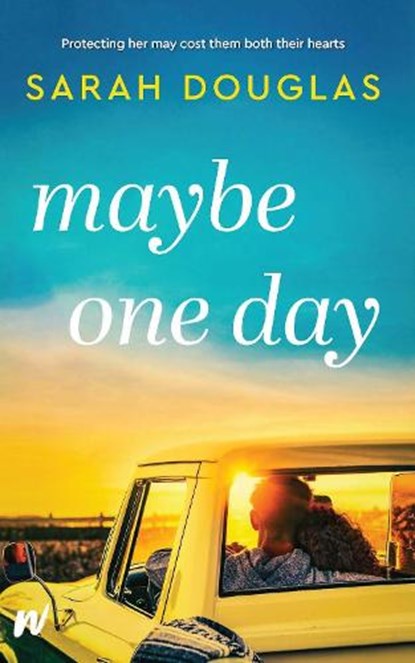 Maybe One Day, Sarah Douglas - Paperback - 9781989365557