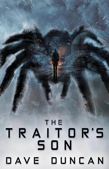 The Traitor's Son, Dave Duncan - Paperback - 9781989398913