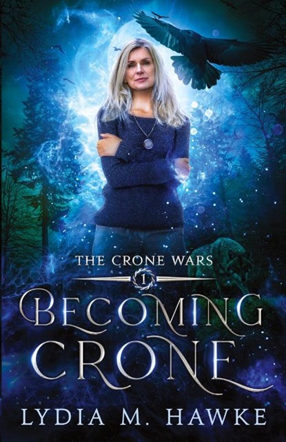 Becoming Crone, Lydia M Hawke - Paperback - 9781989457085