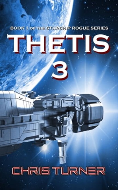 Thetis 3, Chris Turner - Ebook - 9781989493076