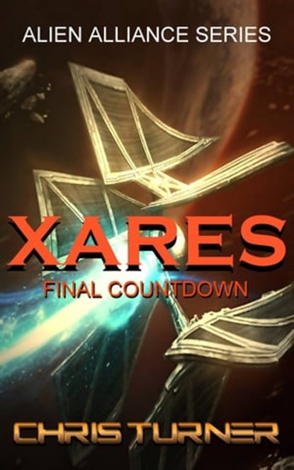 Xares: Final Countdown, Chris Turner - Ebook - 9781989493298