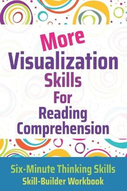 More Visualization Skills for Reading Comprehension, Janine Toole - Paperback - 9781989505182