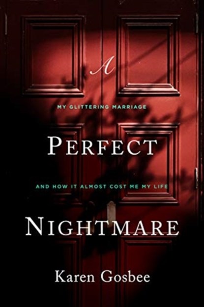 Perfect Nightmare, Karen Gosbee - Gebonden - 9781989555330
