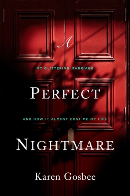 Perfect Nightmare, Karen Gosbee - Gebonden - 9781989555330