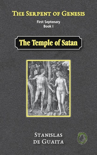 The Serpent of Genesis, Stanislas de Guaita - Gebonden - 9781989586303