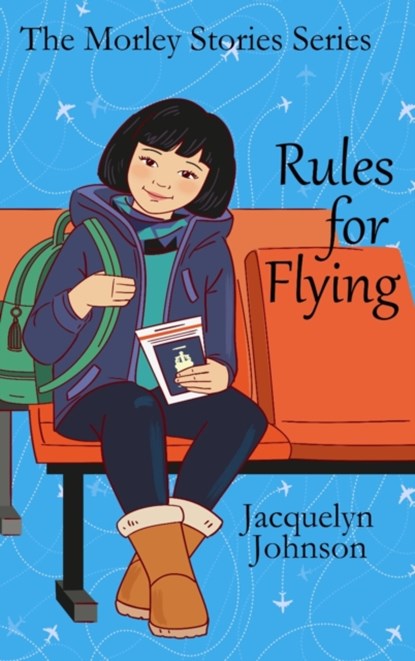 Rules For Flying, Jacquelyn Johnson - Gebonden - 9781989595480
