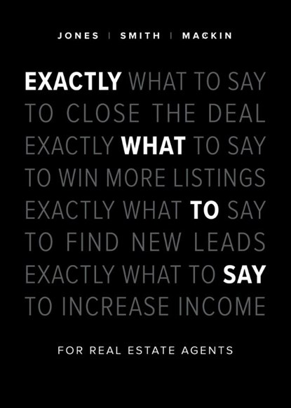 Exactly What to Say, Phil M Jones ; Chris (King's College London) Smith ; Jimmy Mackin - Paperback - 9781989603291