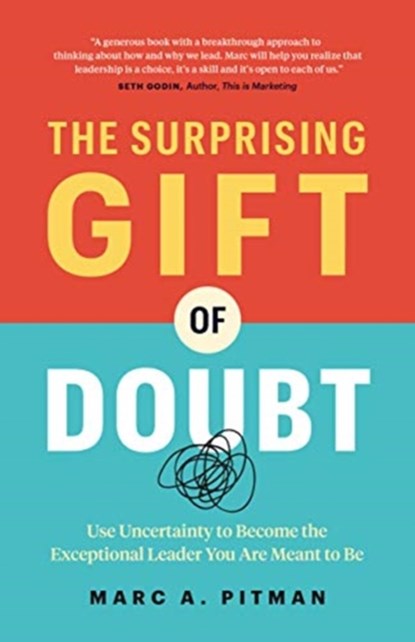 The Surprising Gift of Doubt, Marc A. Pitman - Paperback - 9781989603994