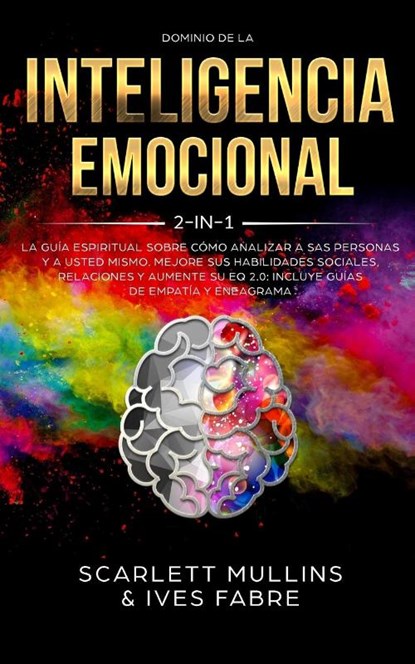 Dominio De La Inteligencia Emocional 2 en 1, Scarlett Mullins - Paperback - 9781989626429
