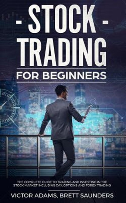 Stock Trading for Beginners, Victor Adams - Paperback - 9781989638118