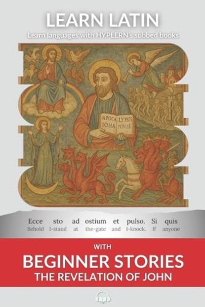 Learn Latin with the Revelation of John: Interlinear Latin to English, Bermuda Word Hyplern - Paperback - 9781989643266