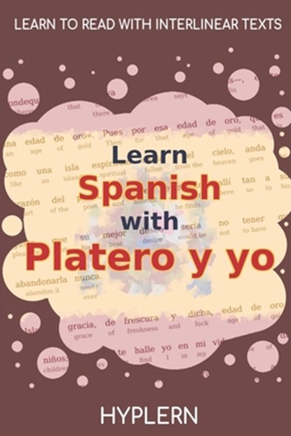 Learn Spanish with Platero y yo, Juan Ramon Jimenez - Paperback - 9781989643273