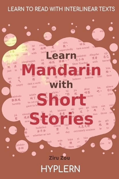 Learn Mandarin with Short Stories: Interlinear Mandarin to English, HYPLERN,  Bermuda Word - Paperback - 9781989643488