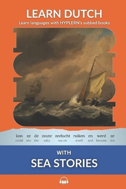 Learn Dutch with Sea Stories: Interlinear Dutch to English, Bermuda Word Hyplern - Paperback - 9781989643648