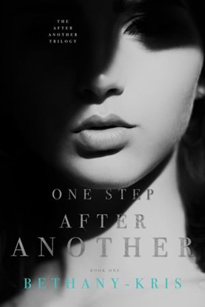 One Step After Another, Bethany-Kris - Ebook - 9781989658284