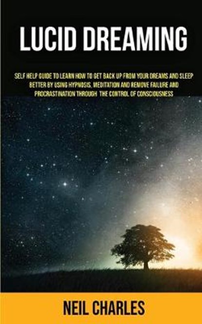 Lucid Dreaming, CHARLES,  Neil - Paperback - 9781989682142
