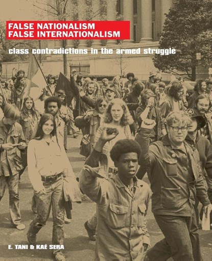 False Nationalism False Internationalism, E Tani ; Kae Sera - Paperback - 9781989701089