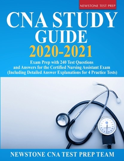 CNA Study Guide 2020-2021, Newstone Cna Test Prep Team - Paperback - 9781989726006