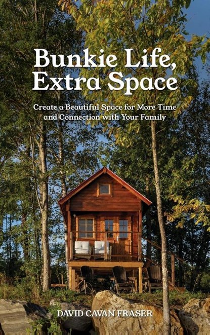 Bunkie Life, Extra Space, David Cavan Fraser - Gebonden - 9781989737224