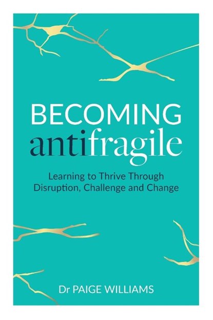 Becoming Antifragile, Dr Williams - Paperback - 9781989737613