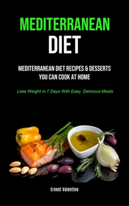 Mediterranean Diet, Ernest Valentine - Paperback - 9781989749920