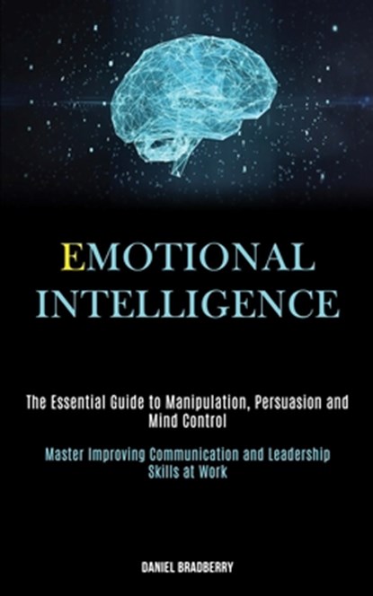 Emotional Intelligence, Daniel Bradberry - Paperback - 9781989787632