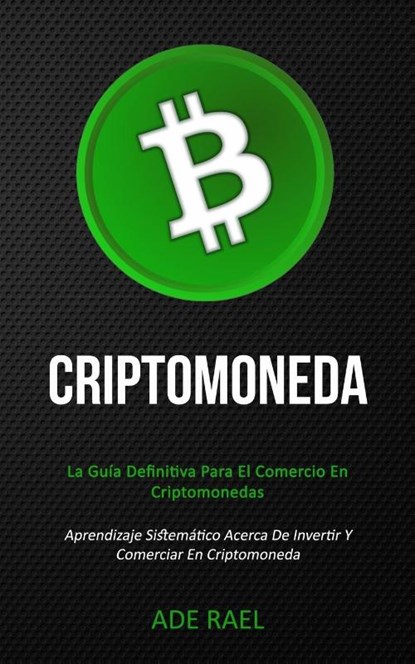 Criptomoneda, Ade Rael - Paperback - 9781989808023