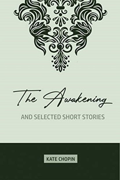 The Awakening, Kate Chopin - Paperback - 9781989814031