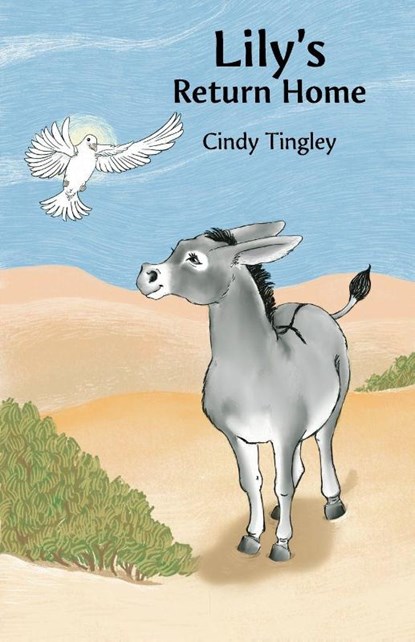 Lily's Return Home, Cindy Tingley - Paperback - 9781989833605