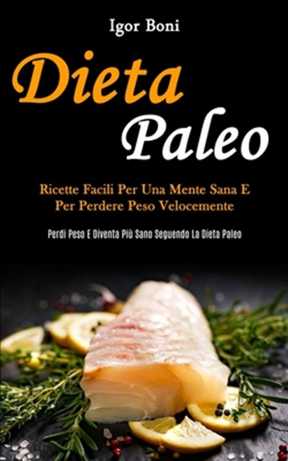 Dieta Paleo, Igor Boni - Paperback - 9781989837016