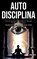 Auto Disciplina, Juan Toler - Paperback - 9781989837900