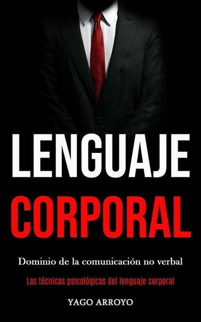 Lenguaje corporal, Yago Arroyo - Paperback - 9781989853184
