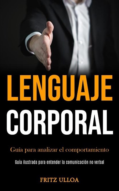 Lenguaje corporal, Fritz Ulloa - Paperback - 9781989853214