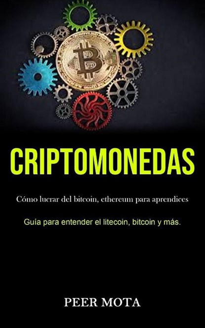 Criptomonedas, Peer Mota - Paperback - 9781989853320
