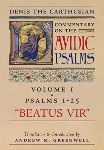 Beatus Vir (Denis the Carthusian's Commentary on the Psalms), Denis The Carthusian - Gebonden - 9781989905234